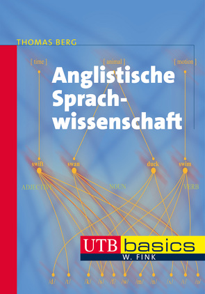 Anglistische Sprachwissenschaft von Berg,  Thomas