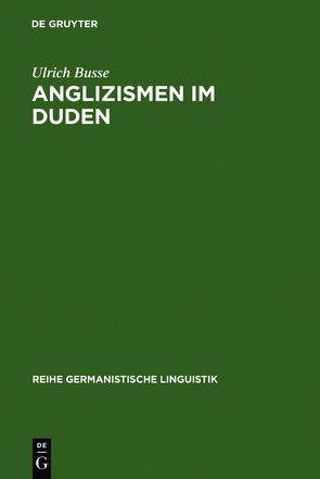 Anglizismen im Duden von Busse,  Ulrich