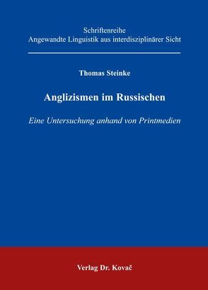 Anglizismen im Russischen von Steinke,  Thomas