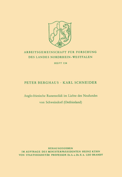 Anglo-friesische Runensolidi im Lichte des Neufundes von Schweindorf (Ostfriesland) von Berghaus,  Peter