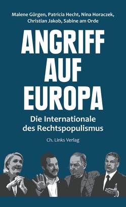 Angriff auf Europa von Gürgen,  Malene, Hecht,  Patricia, Horaczek,  Nina, Jakob,  Christian, Orde,  Sabine am, Ziyal,  Lena