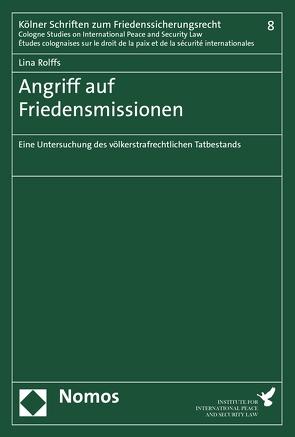 Angriff auf Friedensmissionen von Rolffs,  Lina