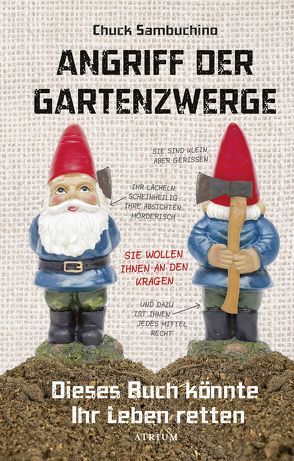 Angriff der Gartenzwerge von Jung,  Tim, Sambuchino,  Chuck