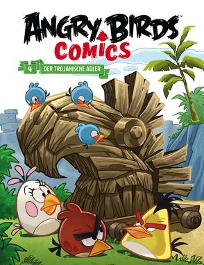 Angry Birds Comicband 4 von Bratenstein,  Jan, Ferioli,  César, Parker,  Jeff, Rodrigues,  Paco