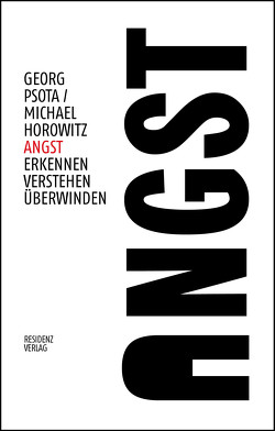 Angst von Horowitz,  Michael, Psota,  Georg