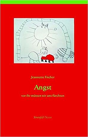 Angst von Fischer,  Jeannette