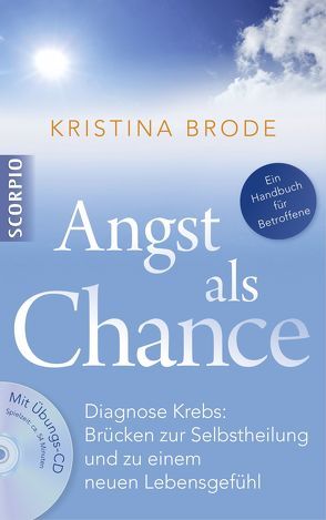 Angst als Chance von Brode,  Dr. Kristina