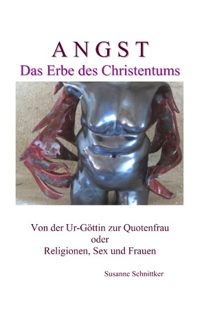 Angst – Das Erbe des Christentums von Schnittker,  Susanne