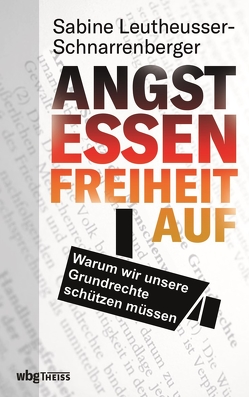 Angst essen Freiheit auf von Leutheusser-Schnarrenberger,  Sabine