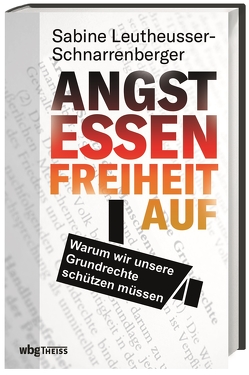 Angst essen Freiheit auf von Leutheusser-Schnarrenberger,  Sabine