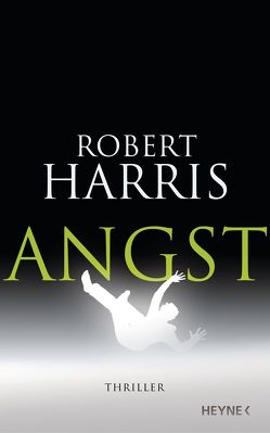 Angst von Harris,  Robert, Mueller,  Wolfgang