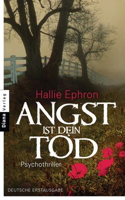 Angst ist dein Tod von Clewing,  Ulrike, Ephron,  Hallie