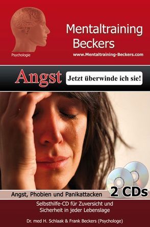 Angst – Jetzt überwinde ich sie! (MP3-Download) von Beckers,  Frank, Schlaak,  Heidemarie