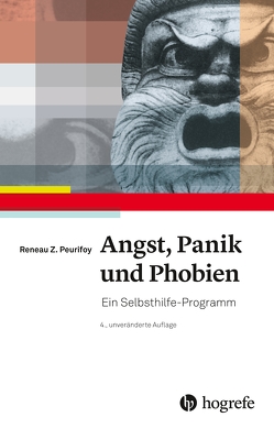 Angst, Panik und Phobien von Reaneau Z.,  Peurifoy