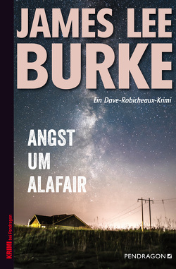 Angst um Alafair von Bürger,  Jürgen, Burke,  James Lee