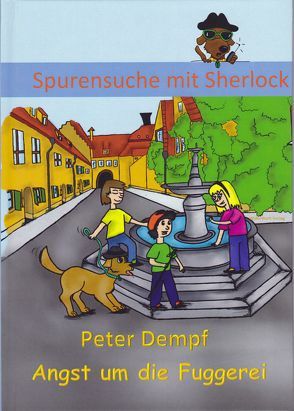 Angst um die Fuggerei von Dempf,  Peter