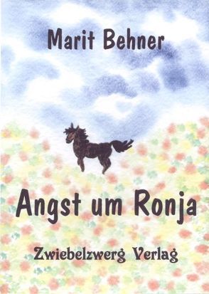 Angst um Ronja von Behner,  Marit, Laufenburg,  Heike