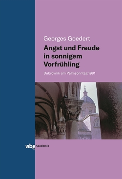 Angst und Freude in sonnigem Vorfrühling von Goedert,  Georges