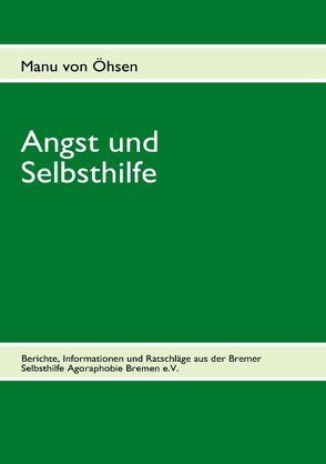 Angst und Selbsthilfe von Öhsen,  Manu von