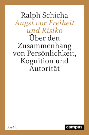 Angst vor Freiheit und Risiko von Schicha,  Ralph