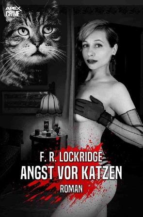 ANGST VOR KATZEN von Dörge,  Christian, Lockridge,  F. R.