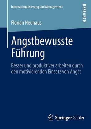 Angstbewusste Führung von Neuhaus,  Florian