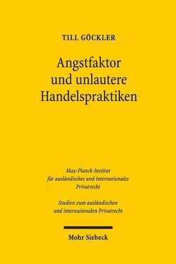 Angstfaktor und unlautere Handelspraktiken von Göckler,  Till