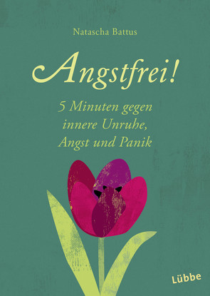 Angstfrei! von Battus,  Natascha