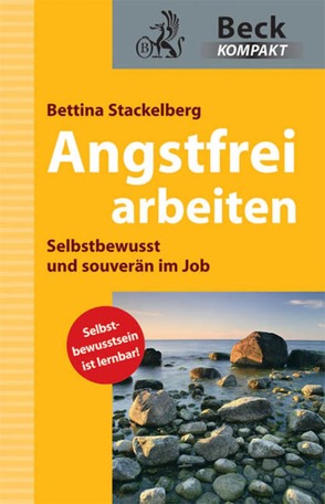 Angstfrei arbeiten von Stackelberg,  Bettina