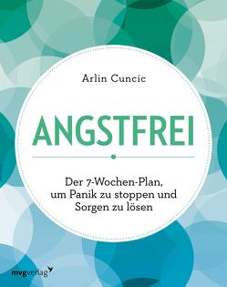 Angstfrei von Cuncic,  Arlin