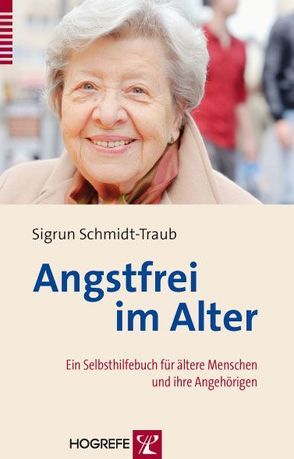 Angstfrei im Alter von Schmidt-Traub,  Sigrun