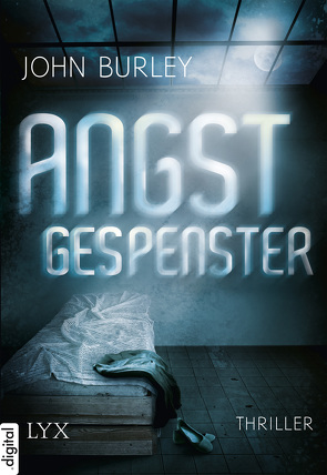 Angstgespenster von Burley,  John, Heckmann,  Andreas