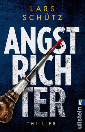 Angstrichter (Ein Grall-und-Wyler-Thriller 4) von Schütz,  Lars