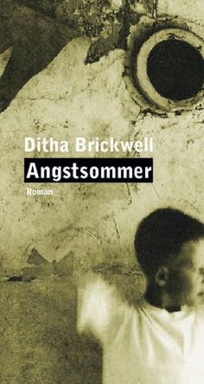 Angstsommer von Brickwell,  Ditha, Hilzensauer,  Brigitte