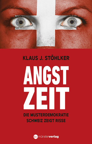 Angstzeit von Stöhlker,  Klaus J.