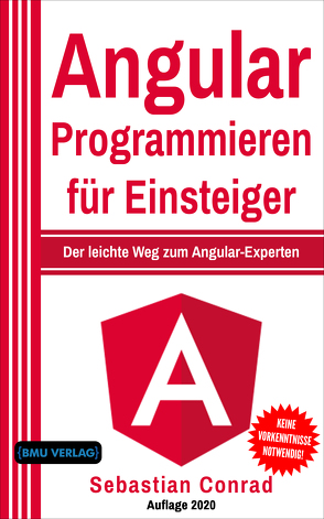 Angular Programmieren für Einsteiger von Conrad,  Sebastian