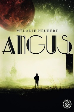 Angus von Neubert,  Melanie