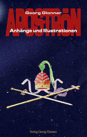 Anhänge und Illustrationen von Glonner,  Georg