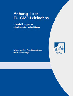 Anhang 1 des EU-GMP-Leitfadens