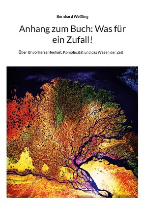 Anhang zum Buch: Was für ein Zufall! von Weßling,  Bernhard