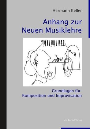 Anhang zur Neuen Musiklehre von Keller,  Hermann