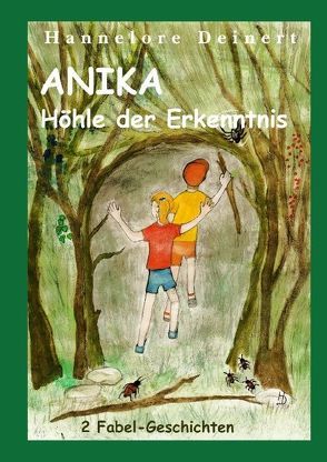 Anika und die Höhle der Erkenntnis von Deinert,  Hannelore