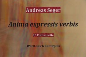 Anima expressis verbis von Seger,  Andreas