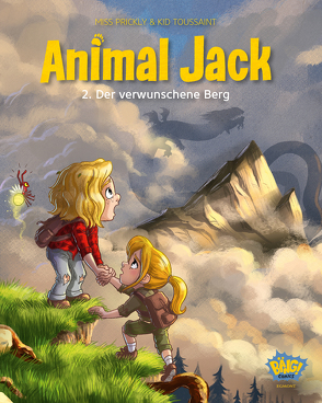 Animal Jack – Der verwunschene Berg von Kid Toussaint, Miss Prickly, von der Weppen,  Annette