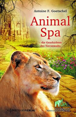 Animal Spa von Goetschel,  Antoine F.