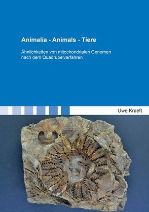 Animalia – Animals – Tiere von Kraeft,  Uwe