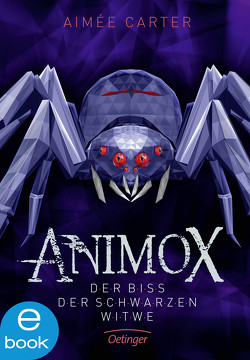 Animox 4. Der Biss der Schwarzen Witwe von Carter,  Aimée, Illinger,  Maren, Schneider,  Frauke