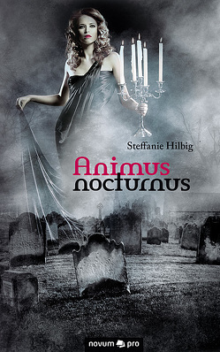 Animus nocturnus von Hilbig,  Steffanie Animus nocturnus von Hilbig,  Steffanie