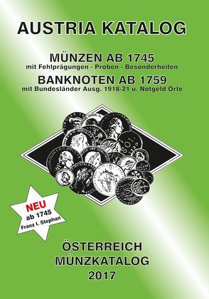 ANK-Muenzkatalog Österreich 2017 von Steyrer,  Christine