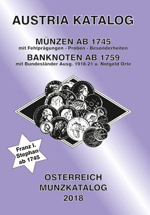 ANK-Muenzkatalog Österreich 2018 von Steyrer,  Christine